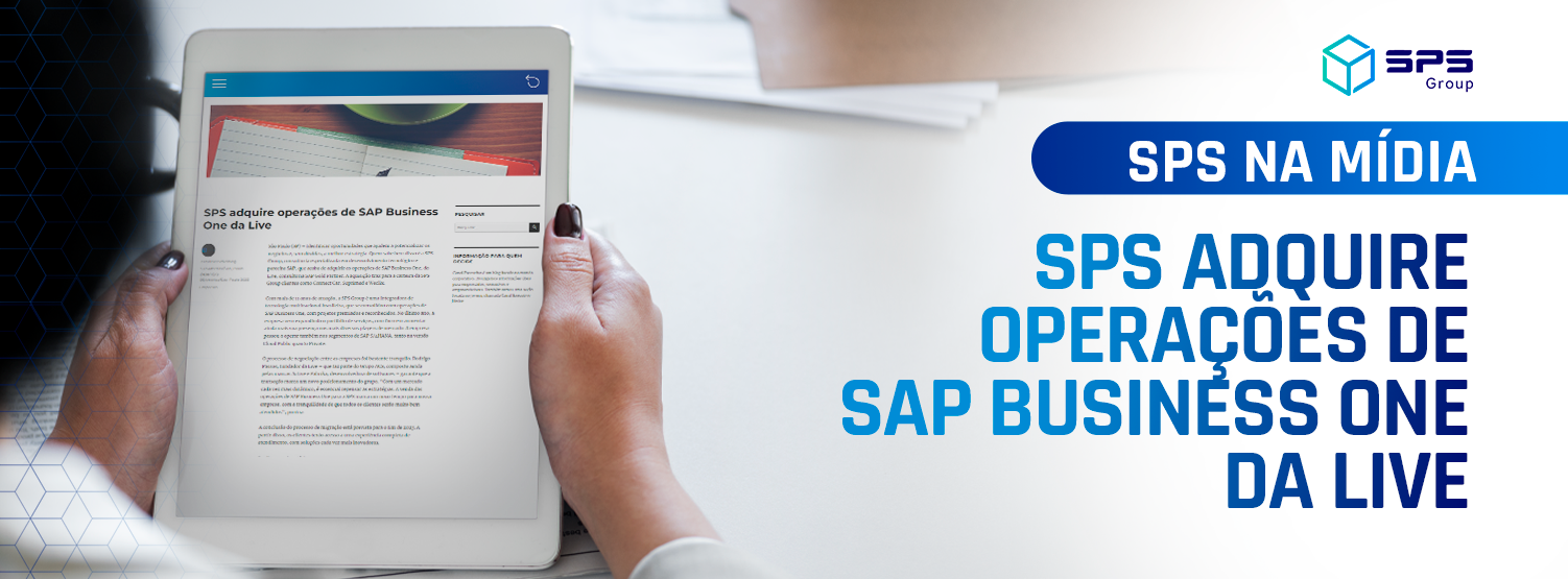 SPS adquire operações SAP Business One da Live