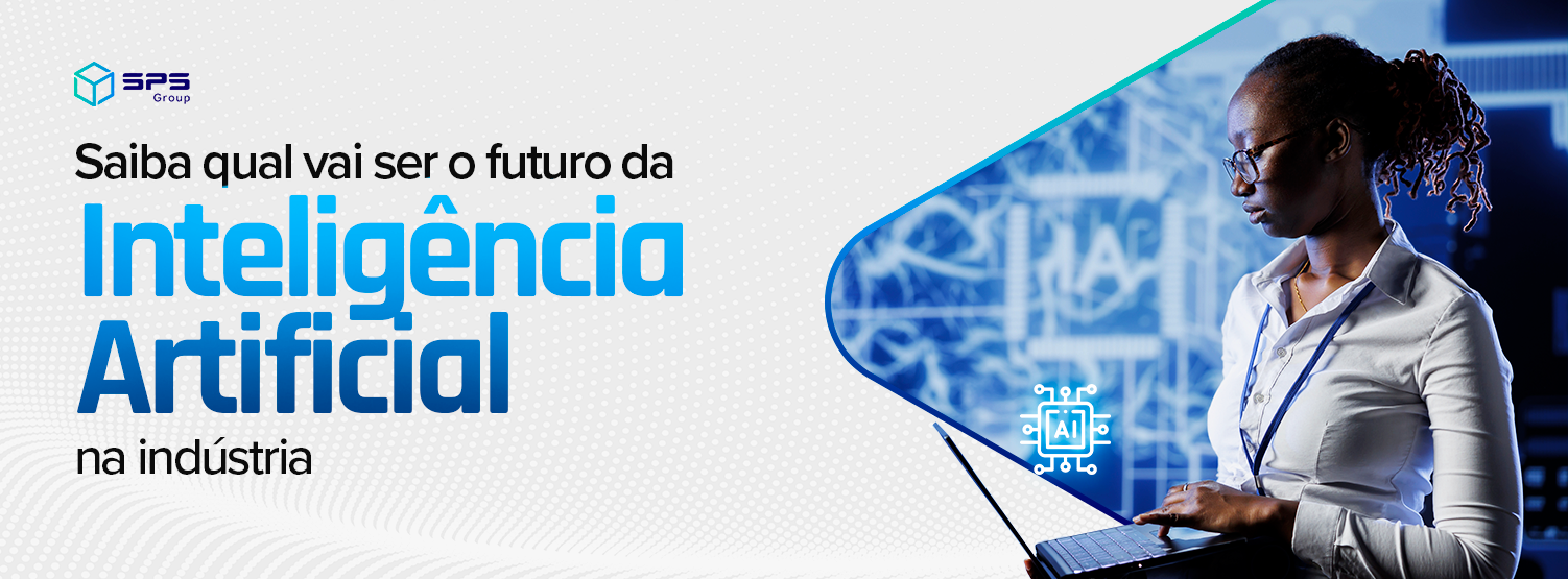Banner Artigo Inteligência Artificial Indústria