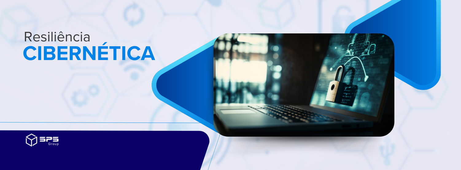 banner artigo resiliência cibernética